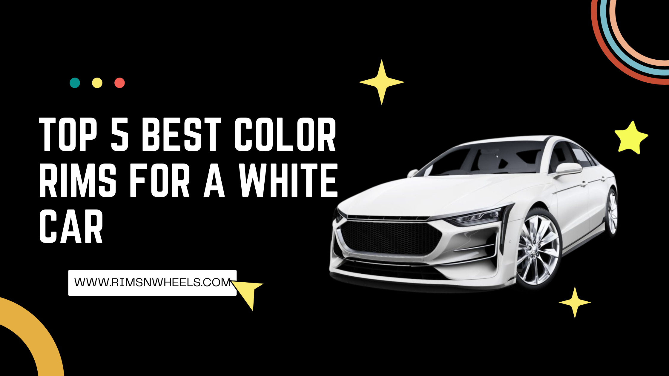 Top 5 Best Color Rims For A White Car {Updated 2023}